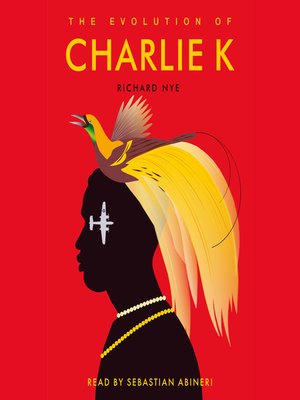 cover image of The Evolution of Charlie K